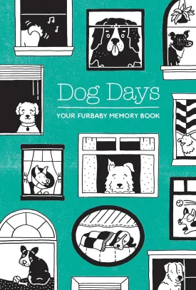 Dog Days: Your Furbaby Memory Book Diary  October 3, 2023